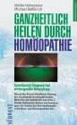 Ganzheitlich Heilen durch Homopathie