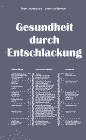 Gesundheit durch Entschlackung