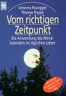 Vom Richtigen Zeitpunkt